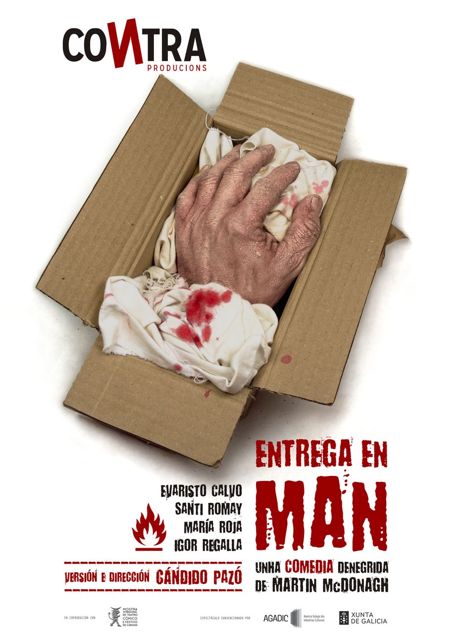 Entrega en man: Unha comedia denegrida